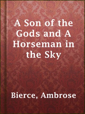 cover image of A Son of the Gods and A Horseman in the Sky